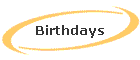 Birthdays