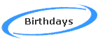 Birthdays