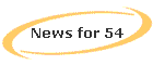 News for 54